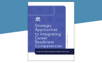Strategic Approaches to Integrating Career Readiness Competencies