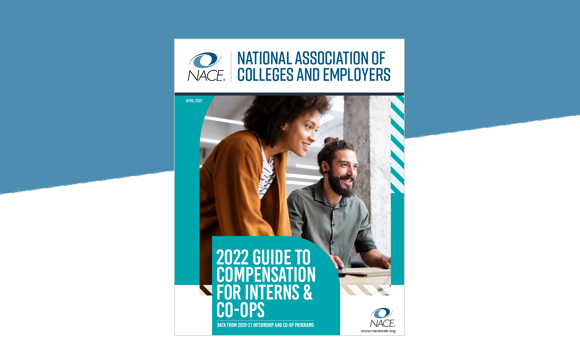 2022 NACE Guide to Compensation for Interns & Co-ops