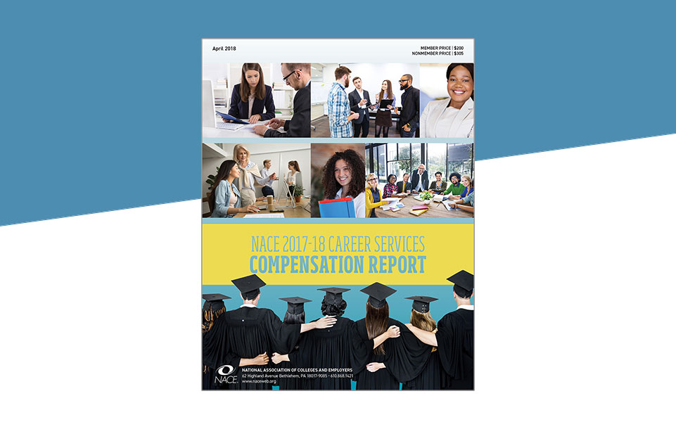 2017-18 Career Services Compensation Benchmark Report