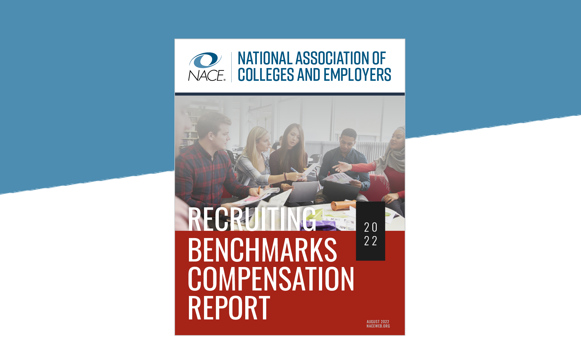 2022 NACE Recruiting Compensation Benchmarks Report